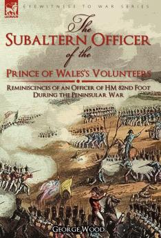 The Subaltern Officer of the Prince of Wales's Volunteers