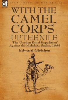 With the Camel Corps Up the Nile