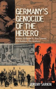 Germany's Genocide of the Herero