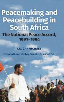 Peacemaking and Peacebuilding in South Africa