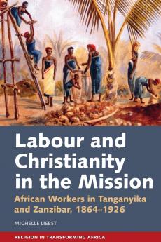 Labour & Christianity in the Mission