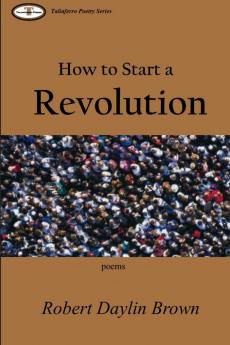 How to Start a Revolution