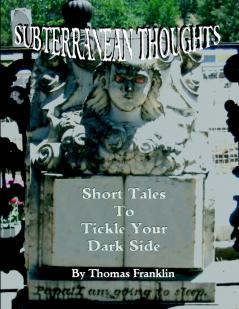 Subterranean Thoughts