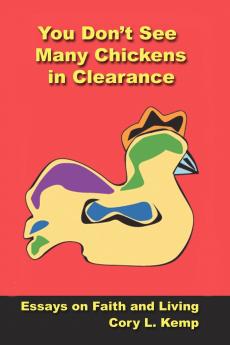 You Don't See Many Chickens in Clearance
