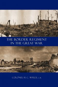 BORDER REGIMENT IN THE GREAT WAR