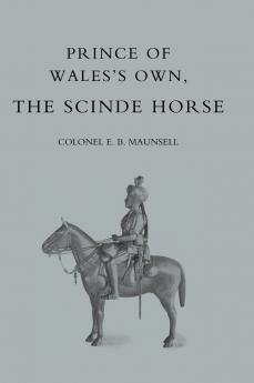 PRINCE OF WALES'S OWN THE SCINDE HORSE