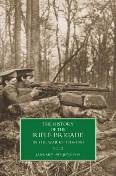 HISTORY OF THE RIFLE BRIGADE VOLUME II