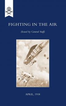 Fighting in the Air April 1918