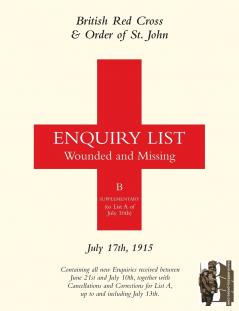 BRITISH RED CROSS & ORDER OF ST JOHN ENQUIRY LIST FOR WOUNDED AND MISSING