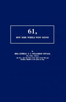 61 HOW SOME WHEELS WENT ROUND