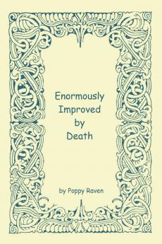 Enormously Improved by Death