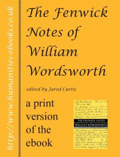 The Fenwick Notes of William Wordsworth