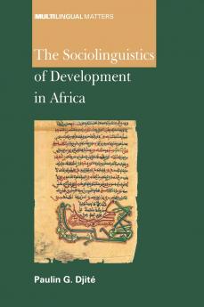 The Sociolinguistics of Development in Africa