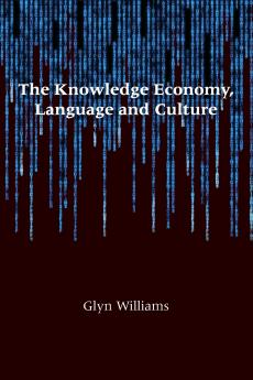 The Knowledge Economy Language and Culture