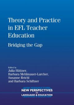 Theory and Practice in EFL Teacher Education