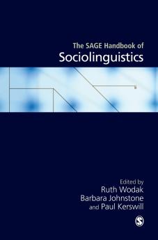 The SAGE Handbook of Sociolinguistics (First Edition)