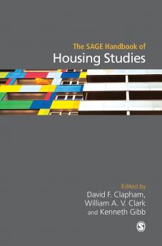 The SAGE Handbook of Housing Studies