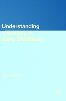 Understanding Creativity in Early Childhood