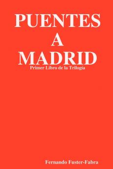 Puentes a Madrid