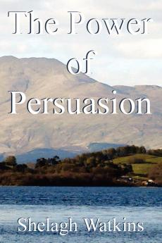 The Power of Persuasion