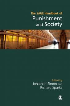 The SAGE Handbook of Punishment and Society