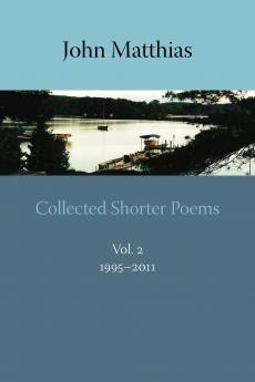 Collected Shorter Poems Vol. 2