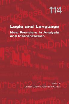 Logic and Language.  New Frontiers in Analysis and Interpretation