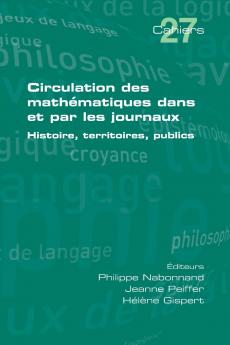 Circulation des mathématiques dans et par les journaux. Histoire territoires publics
