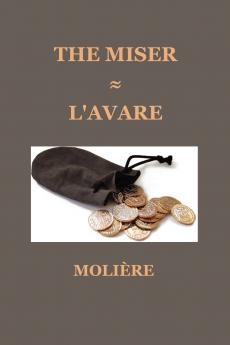 The Miser (L'Avare)