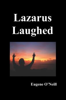 Lazarus Laughed
