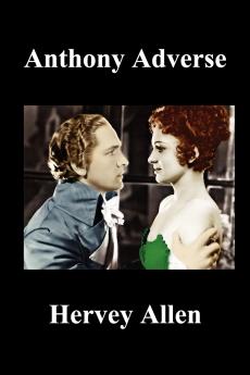 Anthony Adverse Volumes I II III (Paperback)