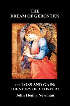 The Dream of Gerontius and Loss and Gain