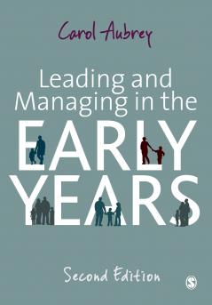 Leading and Managing in the Early Years