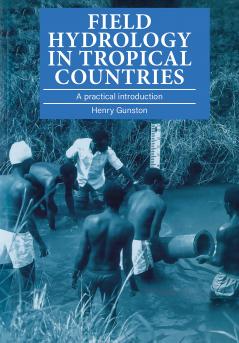 Field Hydrology in Tropical Countries