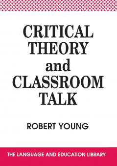 Critical Theory and Classroom Talk