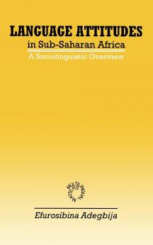 Language Attitudes in Sub-Saharan Africa