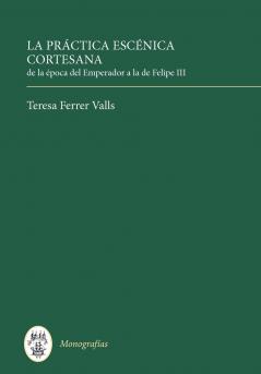 La Practica Escenica Cortesana