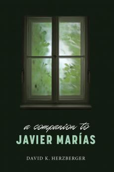 Companion to Javier Marías