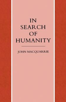 In Search of Humanity