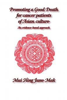 Promoting a good death for cancer patients of Asian culture
