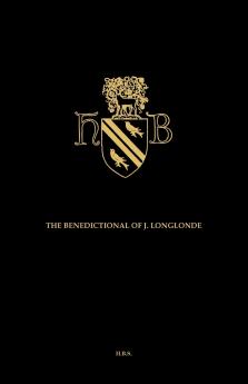 The Benedictional of John Longlonde