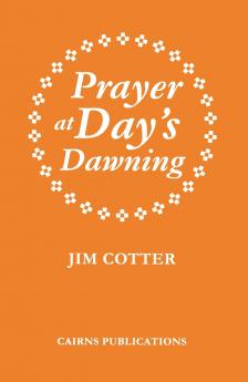 Prayer at Day's Dawning