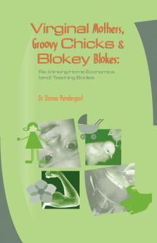 Virginal Mothers Groovy Chicks & Blokey Blokes