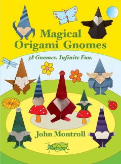 Magical Origami Gnomes