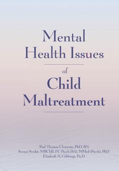 Mental Health Issues of Child Maltreatment