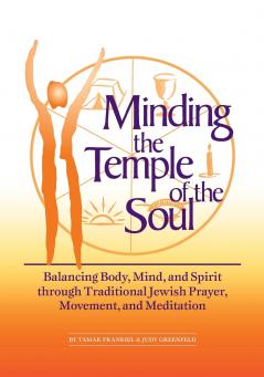 Minding the Temple of the Soul
