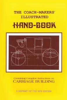Coach-Makers' Illustrated Hand-Book 1875