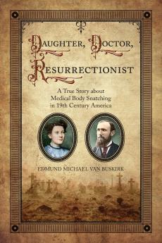 Daughter Doctor Resurrectionist