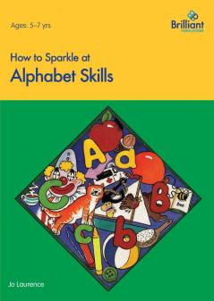 How to Sparkle at Alphabet Skills