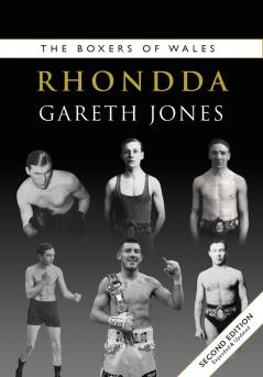 Boxers of Rhondda (Second Edition)